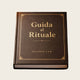 + Guida al Rituale PDF GRATIS